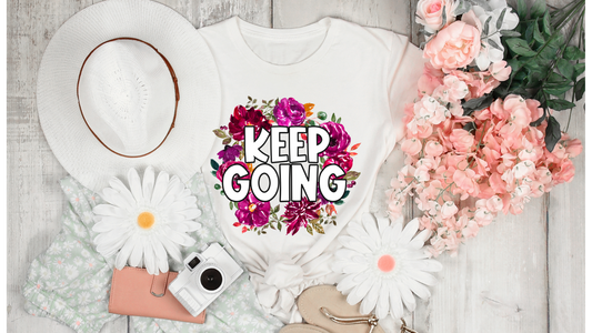 KEEP GOING FLORAL