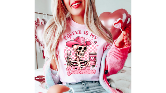 COFFEE IS MY VALENTINE