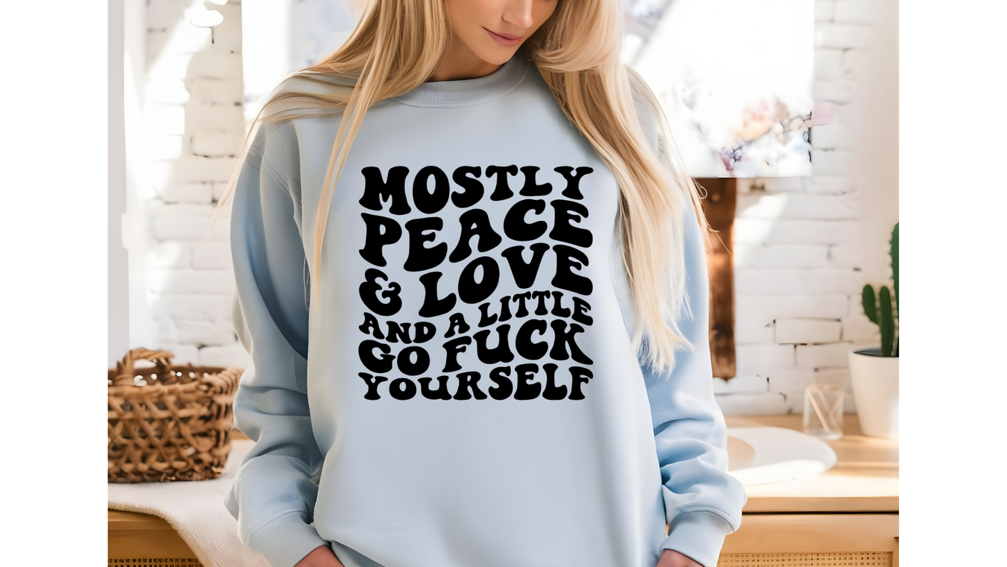 MOSTLY PEACE LOVE