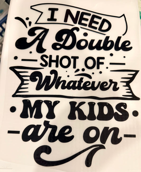 Double shot