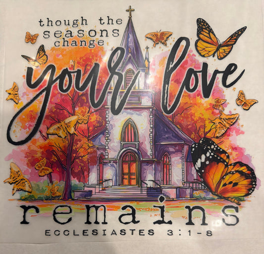 Your love remains