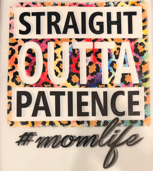 Straight outta patience