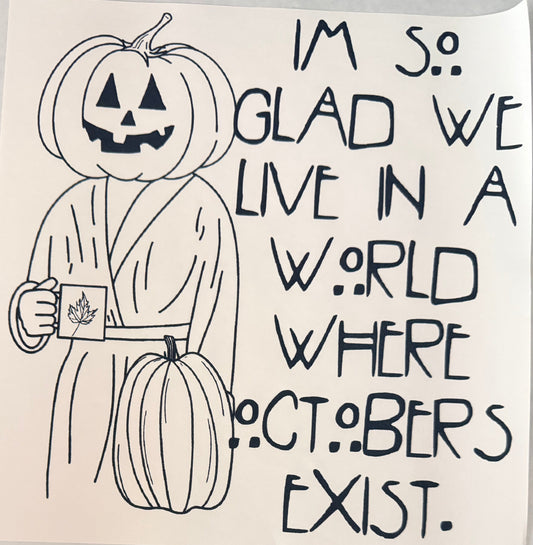 Where Octobers exist