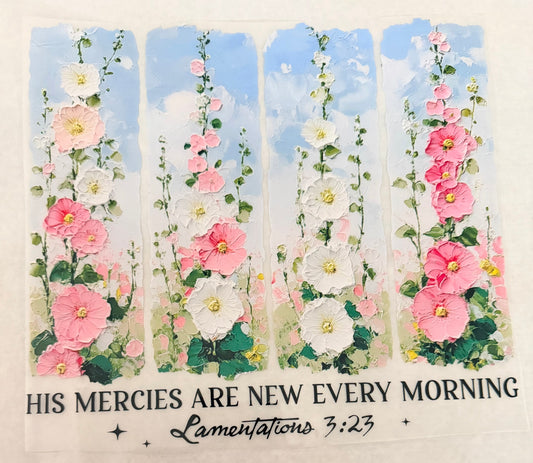 Mercies are new every morning