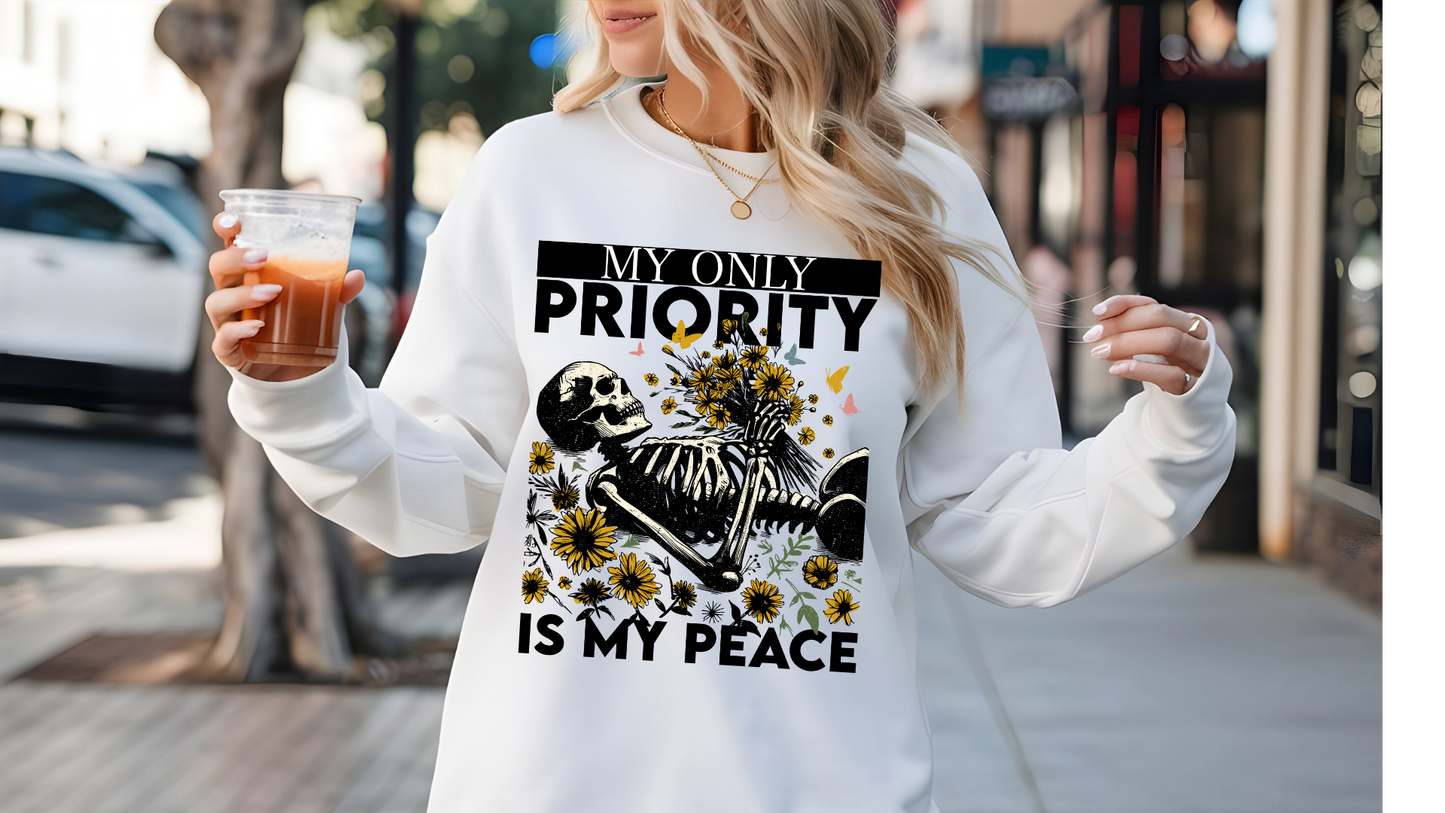 MY ONLY PRIORITY IS MY PEACE