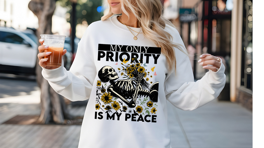 MY ONLY PRIORITY IS MY PEACE