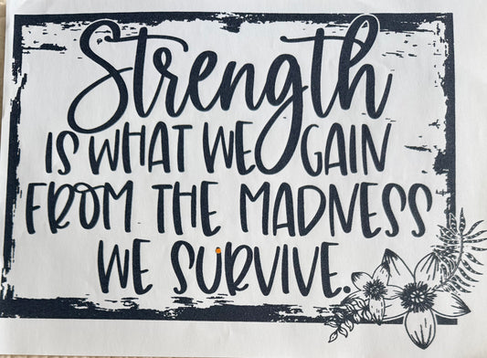 Strength we gain