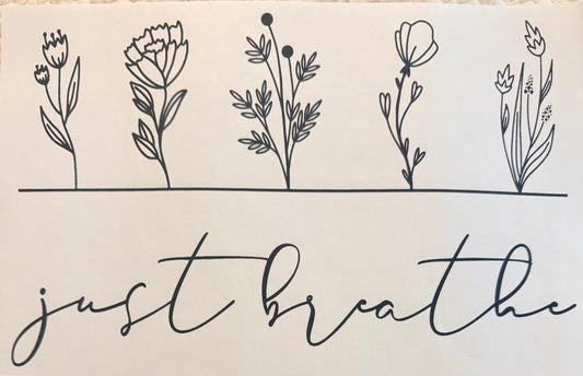 Just breathe