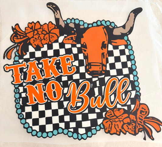 Take no bull