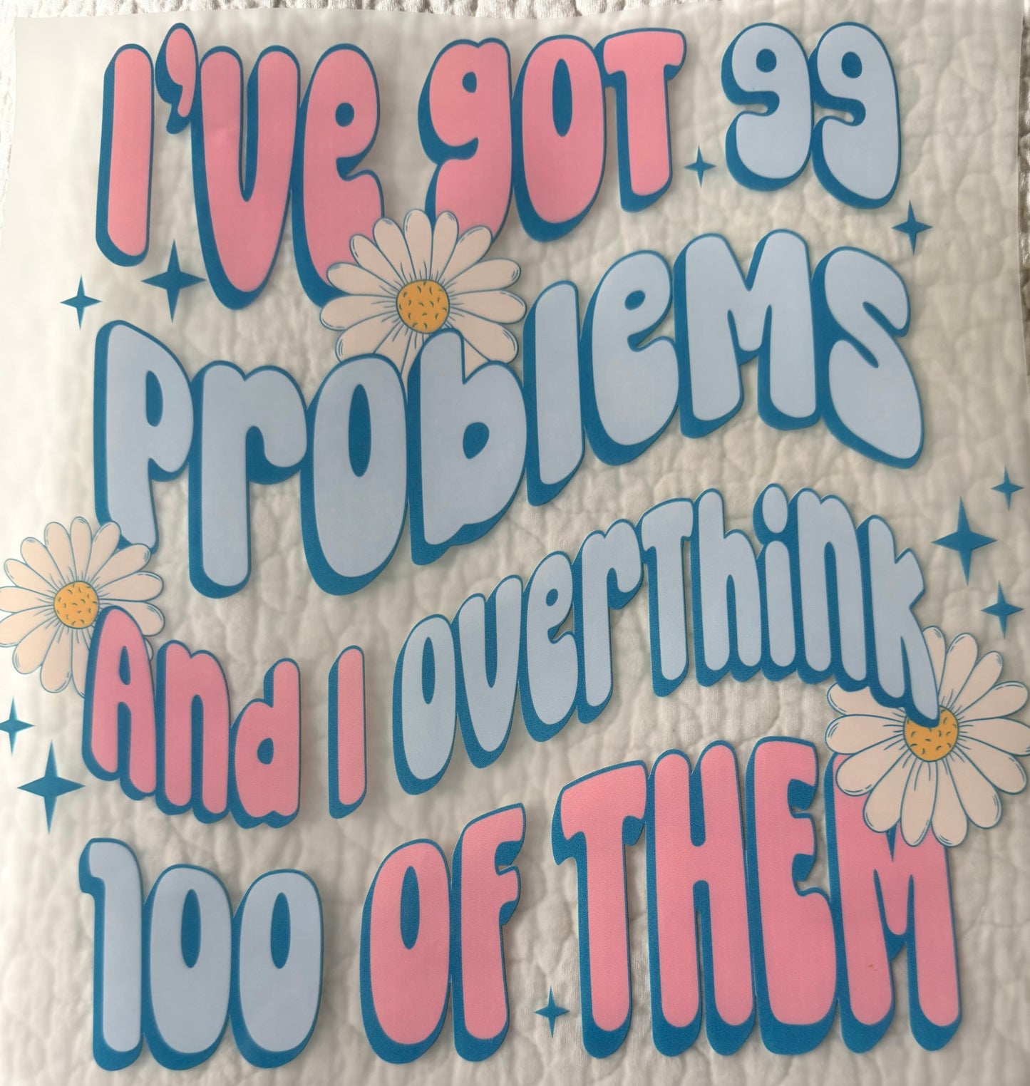 Overthink 100 of them