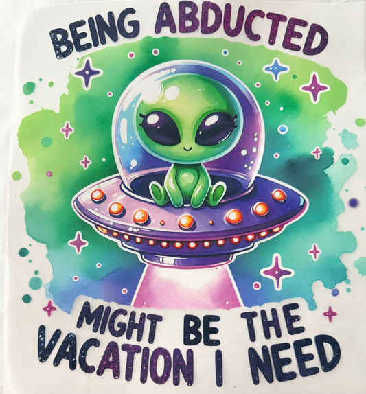 Being abducted vacation