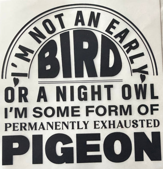 Permanently exhausted pigeon