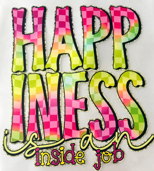 Happiness is inside job