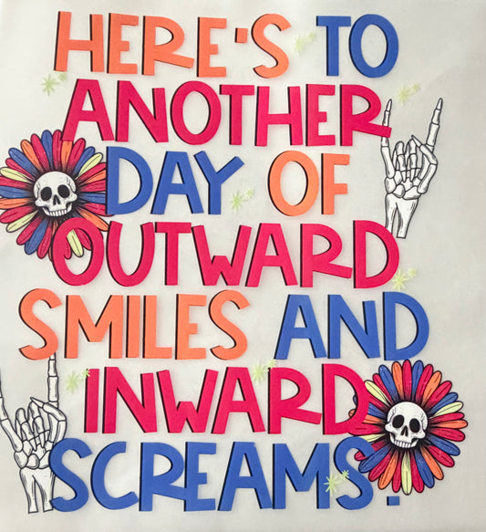 Outward smiles inward screams