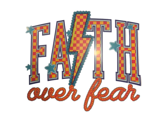 Faith over fear