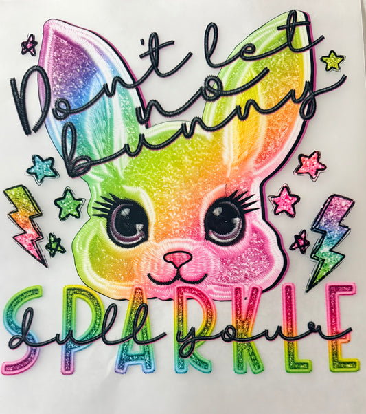 No bunny dull your sparkle
