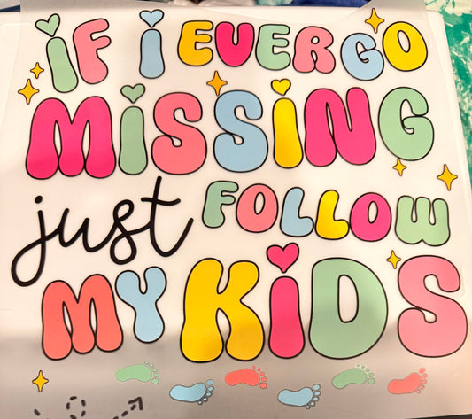 Follow my kids