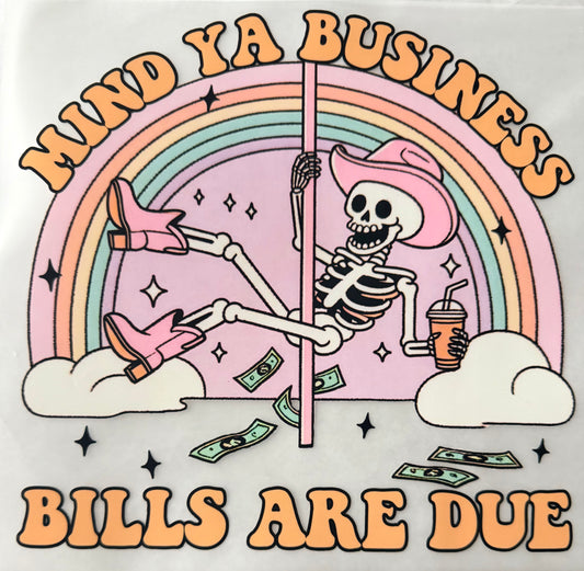 Bills are due