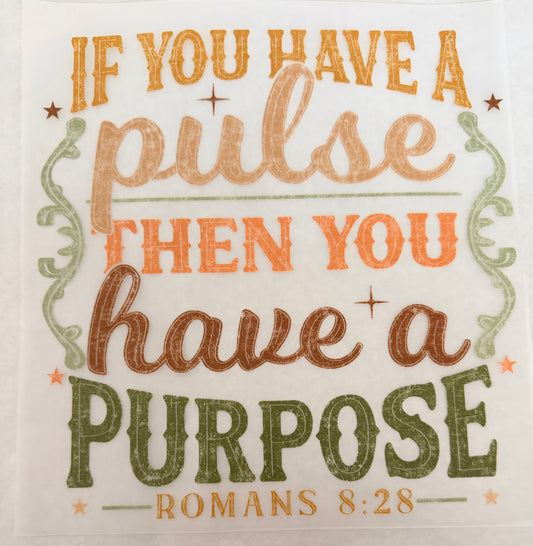 Have a pulse and purpose