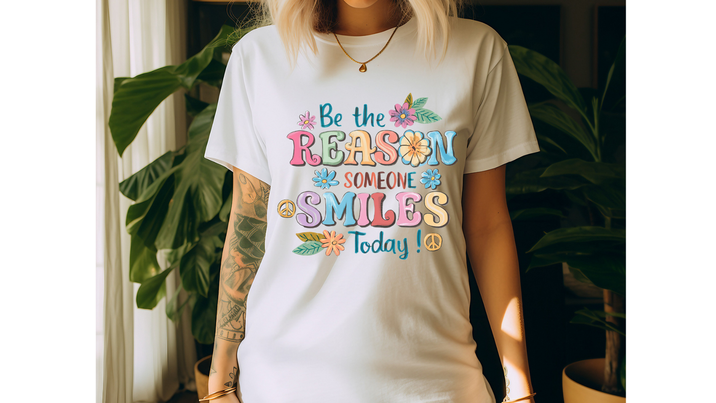 BE THE REASON SOMEONE SMILES