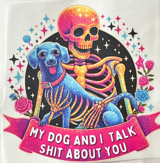 My dog and I