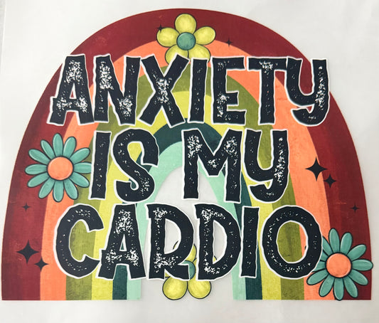 Anxiety is my cardio