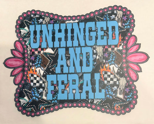 Unhinged feral