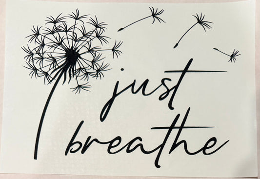 Just breathe