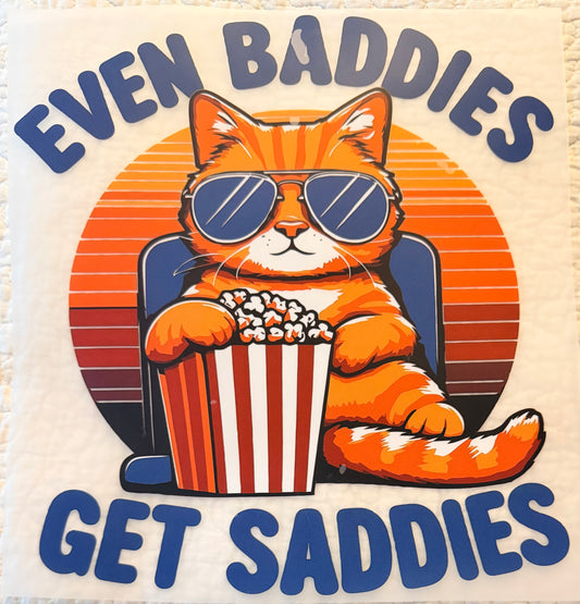 Baddies get saddies