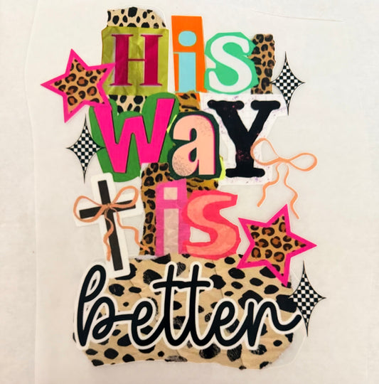 His way is better