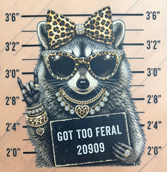 Got too feral