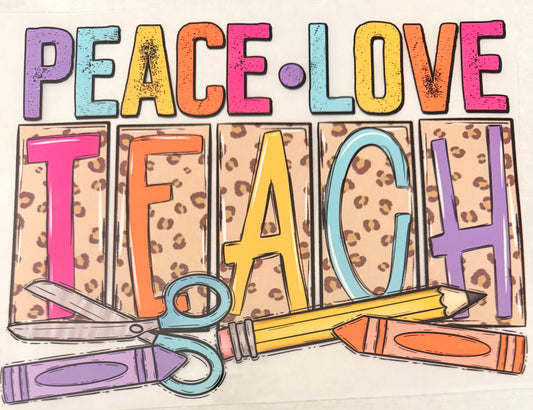 Peace love teach