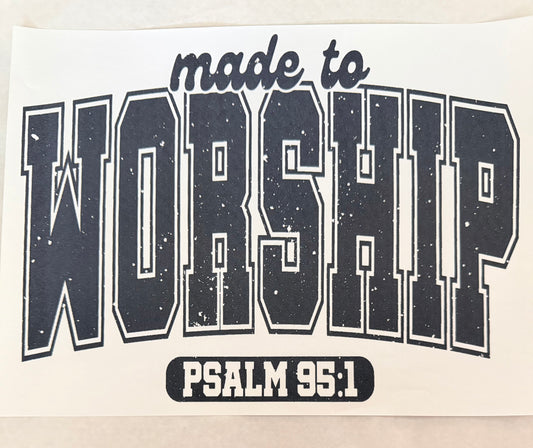 Made to worship