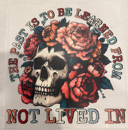 Past is to be learned from