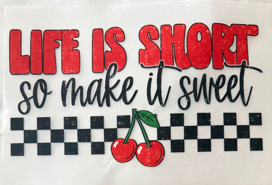 Life is short