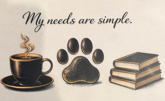 Needs are simple