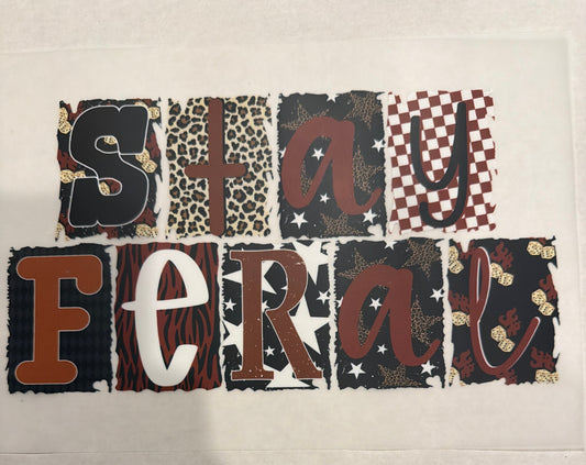 Stay feral