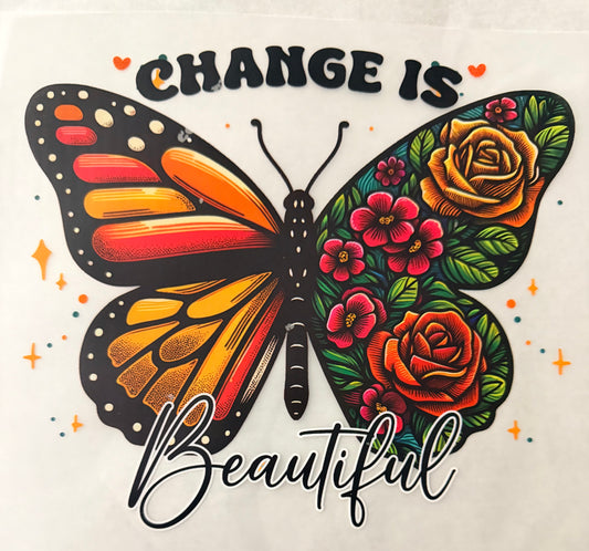 Change is beautiful