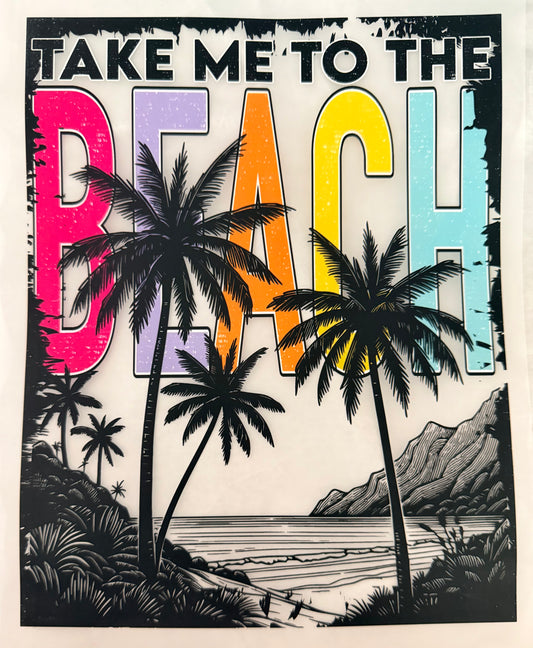 Take me to the beach