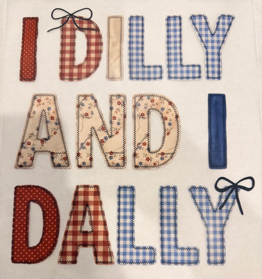 I dilly and I dally