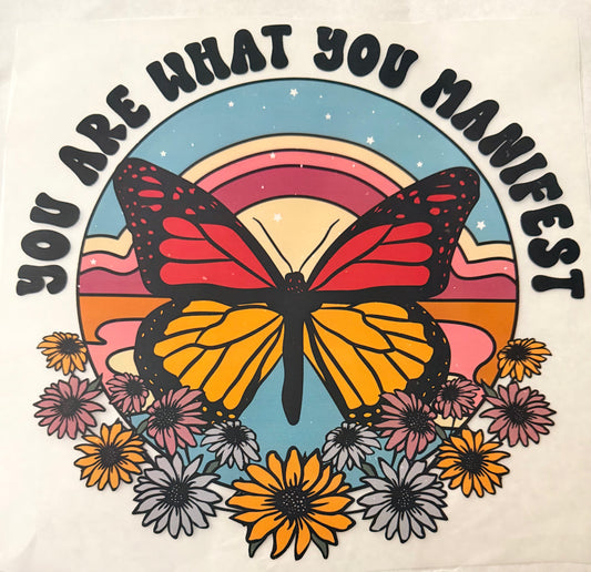 What you manifest