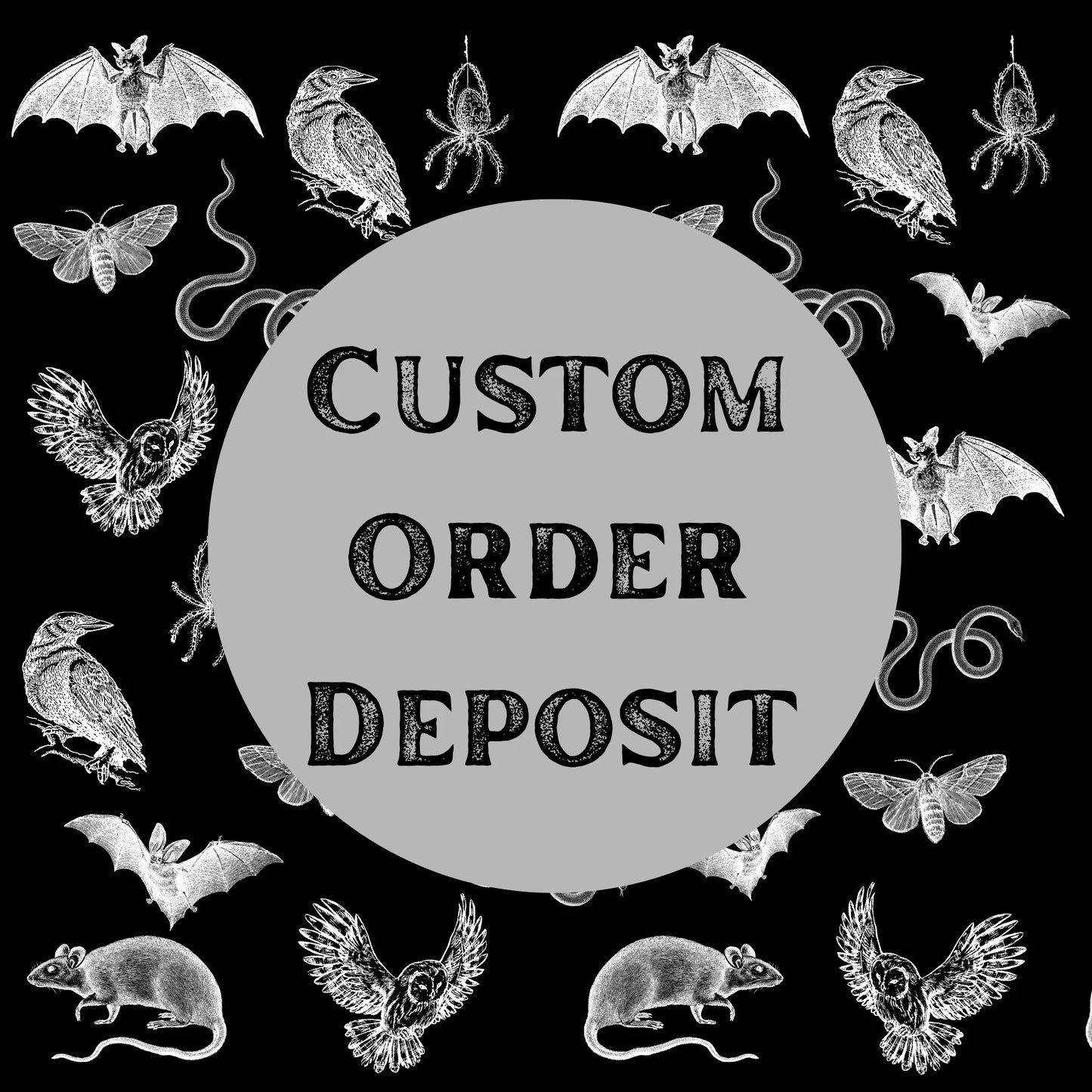 CUSTOM ORDER DEPOSIT