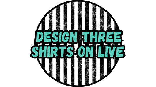 DESIGN 3 TSHIRTS ON LIVE